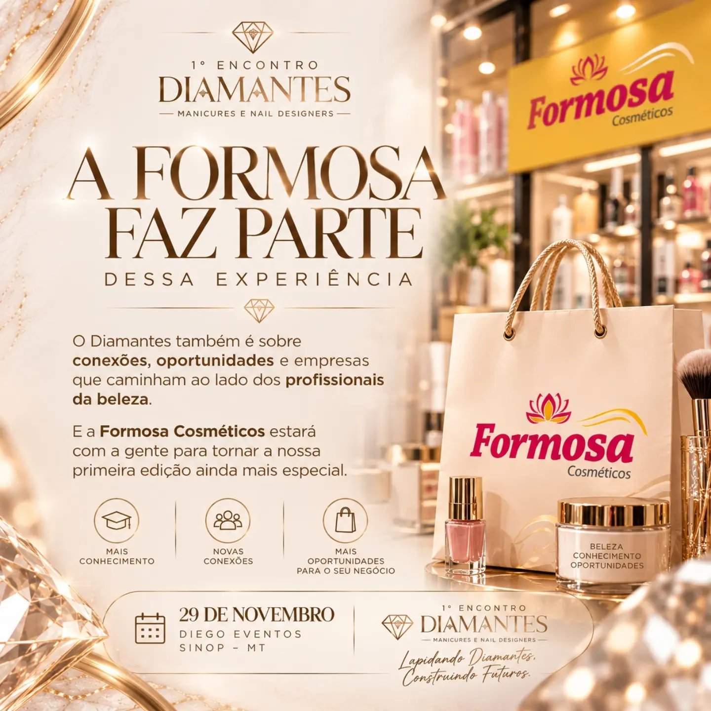 Formosa Cosméticos faz parte dessa experiência